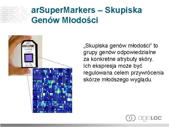 ar. Super. Markers – Skupiska Genów Młodości „Skupiska genów młodości” to grupy genów odpowiedzialne