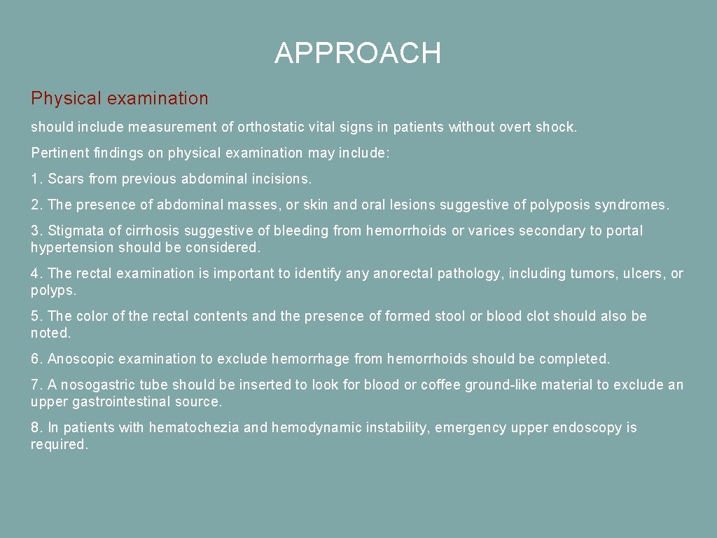 APPROACH Physical examination should include measurement of orthostatic vital signs in patients without overt