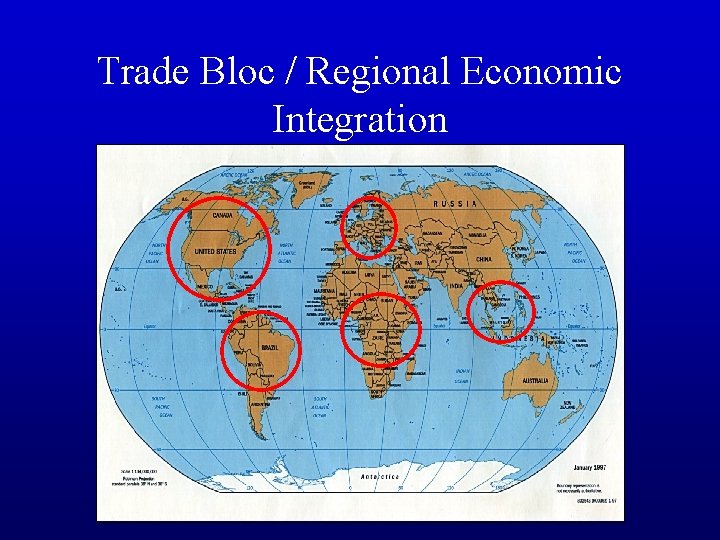 Trade Bloc / Regional Economic Integration 