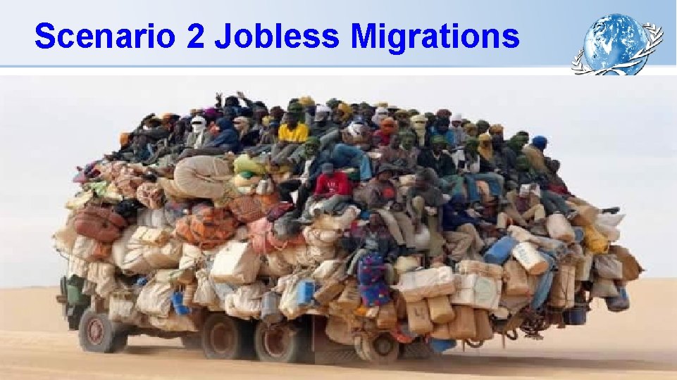 Scenario 2 Jobless Migrations 