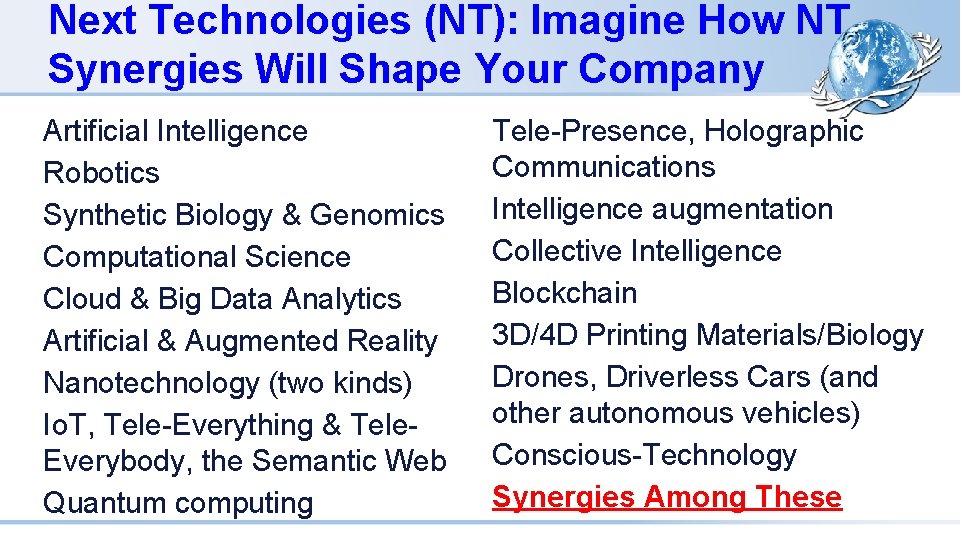 Next Technologies (NT): Imagine How NT Synergies Will Shape Your Company Artificial Intelligence Robotics