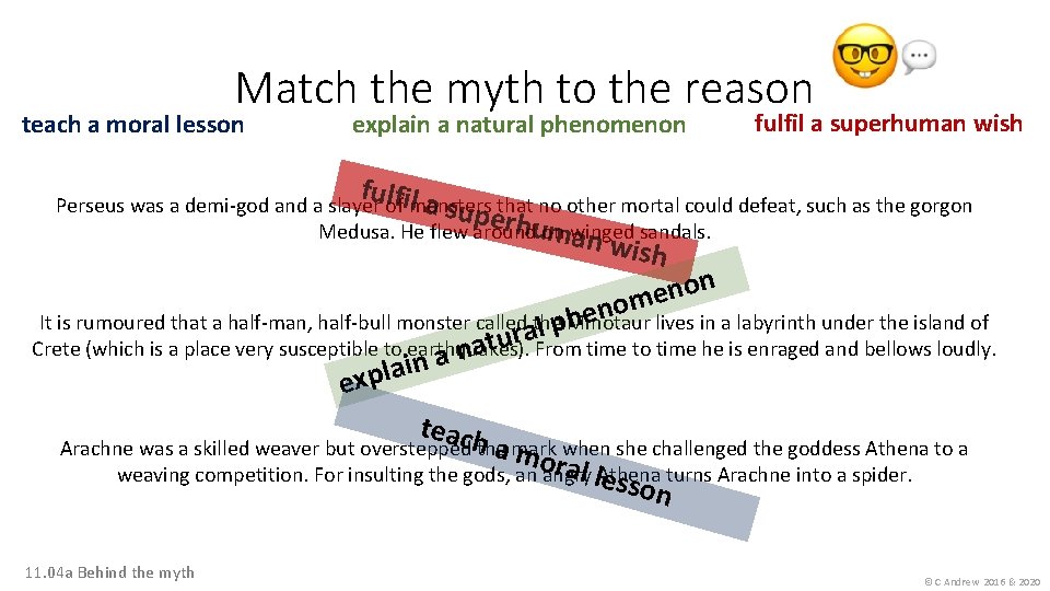 Match the myth to the reason teach a moral lesson explain a natural phenomenon