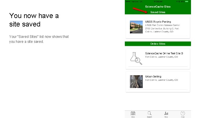 You now have a site saved Your “Saved Sites” list now shows that you