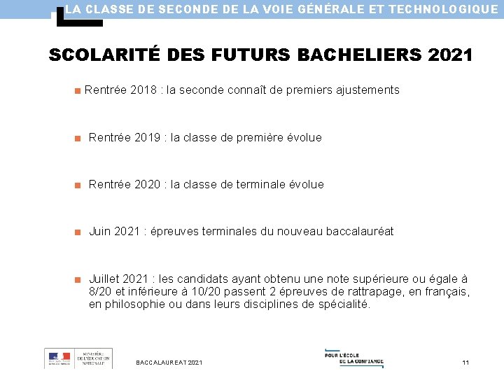 LA CLASSE DE SECONDE DE LA VOIE GÉNÉRALE ET TECHNOLOGIQUE SCOLARITÉ DES FUTURS BACHELIERS