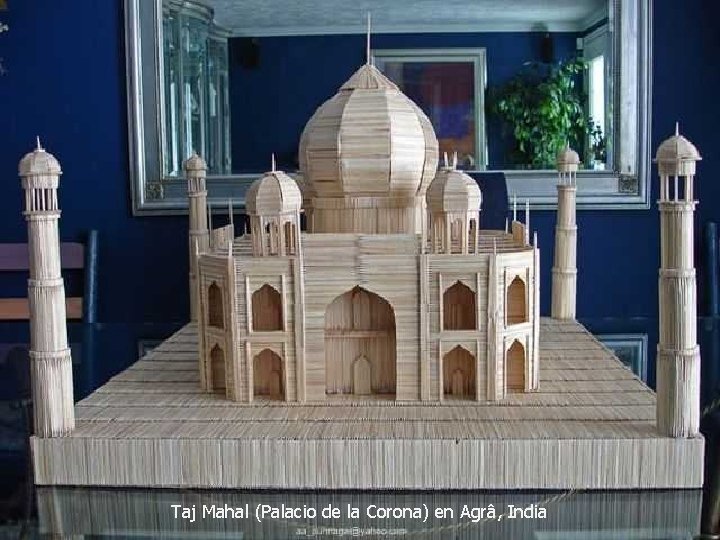 Taj Mahal (Palacio de la Corona) en Agrâ, India 
