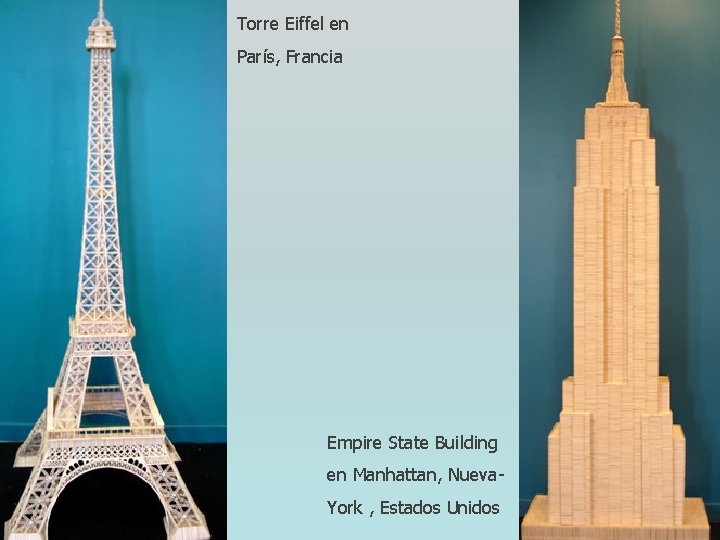 Torre Eiffel en París, Francia Empire State Building en Manhattan, Nueva. York , Estados