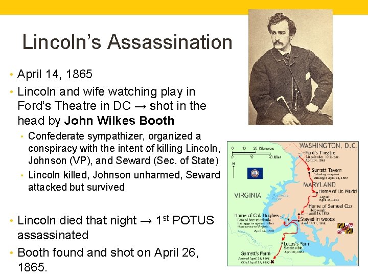 Lincoln’s Assassination • April 14, 1865 • Lincoln and wife watching play in Ford’s