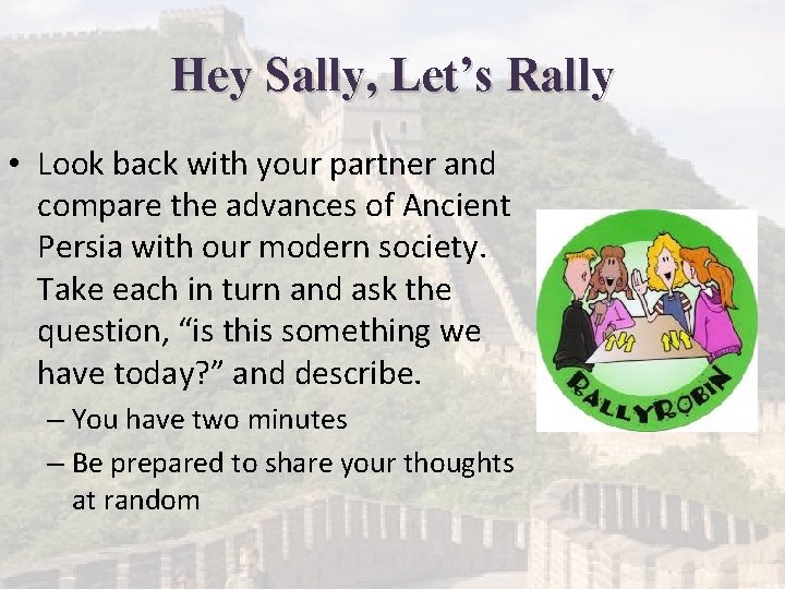 Hey Sally, Let’s Rally • Look back with your partner and compare the advances
