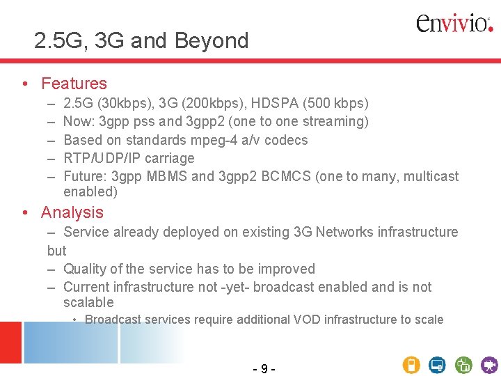 2. 5 G, 3 G and Beyond • Features – – – 2. 5