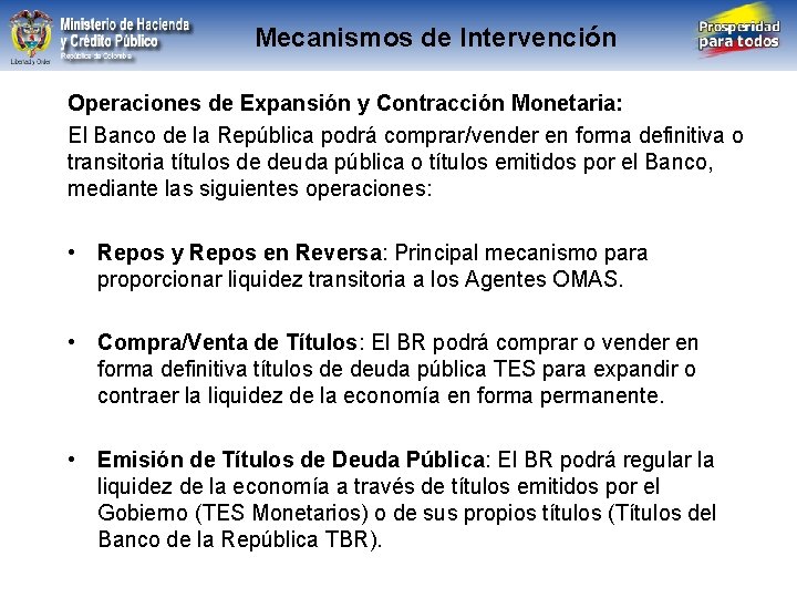 Mecanismos de Intervención Libertad y Orden República de Colombia Operaciones de Expansión y Contracción