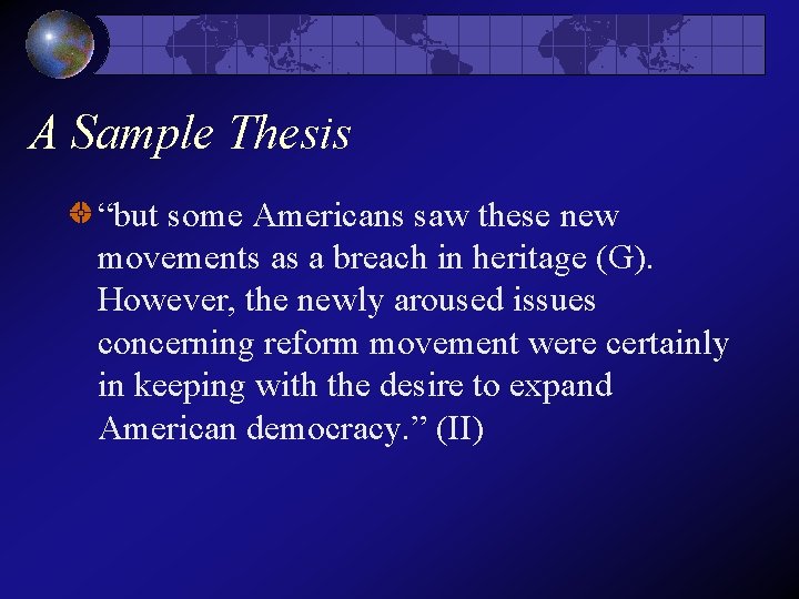 A Sample Thesis “but some Americans saw these new movements as a breach in A Sample Thesis “but some Americans saw these new movements as a breach in