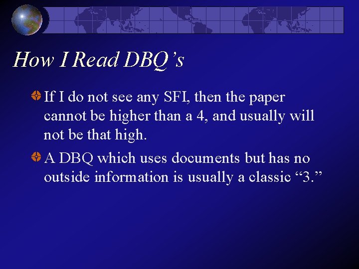 How I Read DBQ’s If I do not see any SFI, then the paper How I Read DBQ’s If I do not see any SFI, then the paper