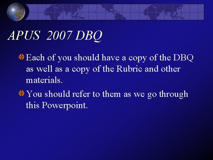 APUS 2007 DBQ Each of you should have a copy of the DBQ as APUS 2007 DBQ Each of you should have a copy of the DBQ as