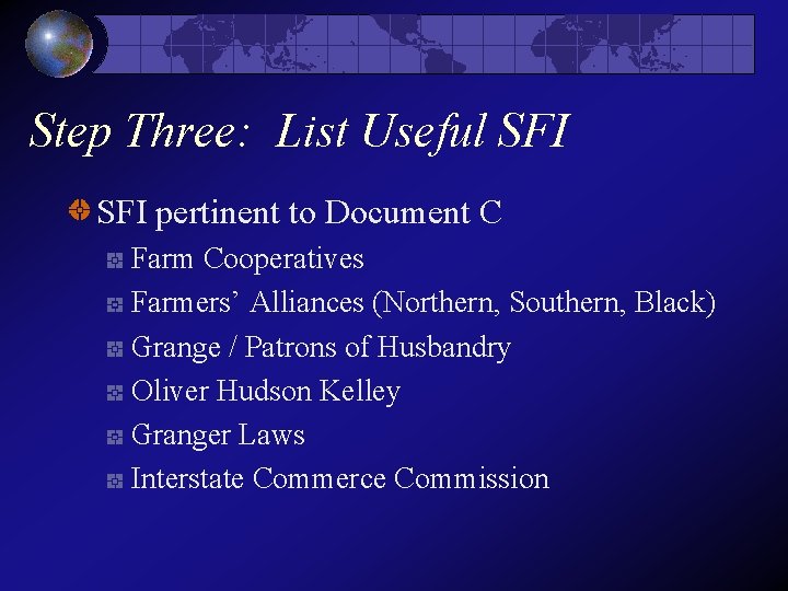 Step Three: List Useful SFI pertinent to Document C Farm Cooperatives Farmers’ Alliances (Northern, Step Three: List Useful SFI pertinent to Document C Farm Cooperatives Farmers’ Alliances (Northern,