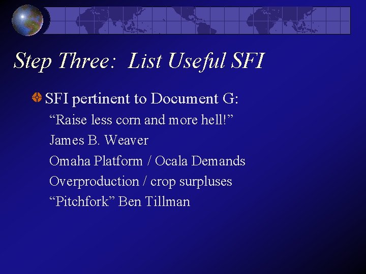 Step Three: List Useful SFI pertinent to Document G: “Raise less corn and more Step Three: List Useful SFI pertinent to Document G: “Raise less corn and more