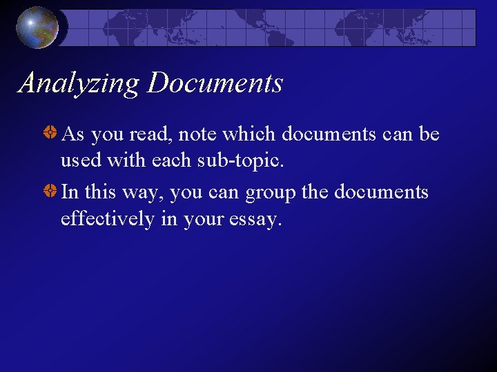 Analyzing Documents As you read, note which documents can be used with each sub-topic. Analyzing Documents As you read, note which documents can be used with each sub-topic.