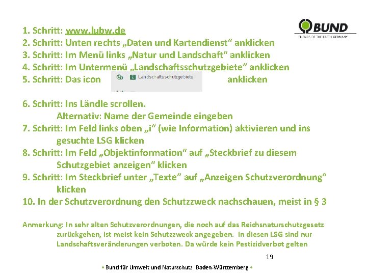 1. Schritt: www. lubw. de 2. Schritt: Unten rechts „Daten und Kartendienst“ anklicken 3.