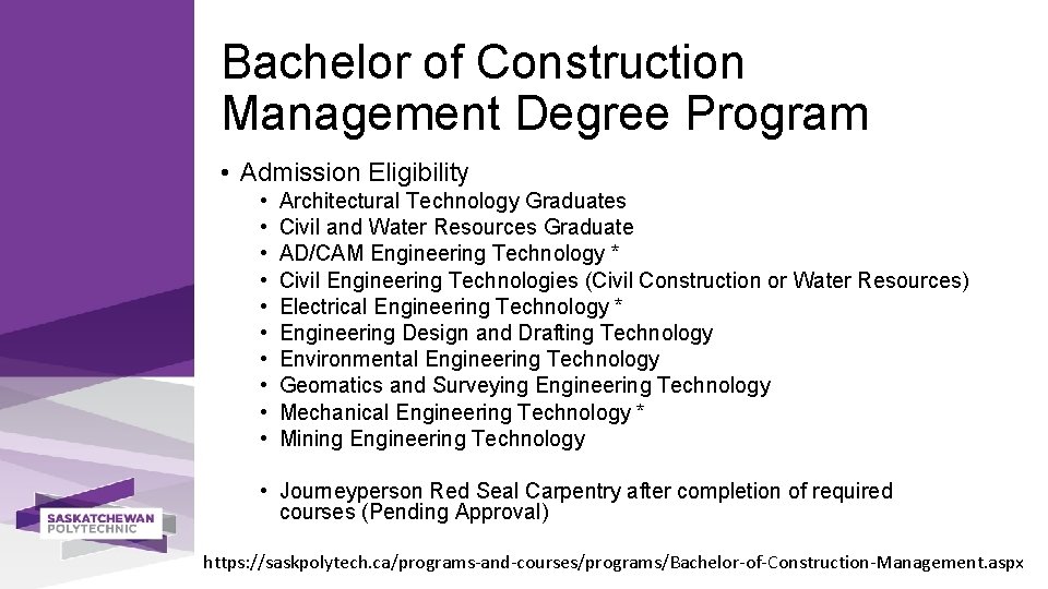 Bachelor of Construction Management Degree Program • Admission Eligibility • • • Architectural Technology