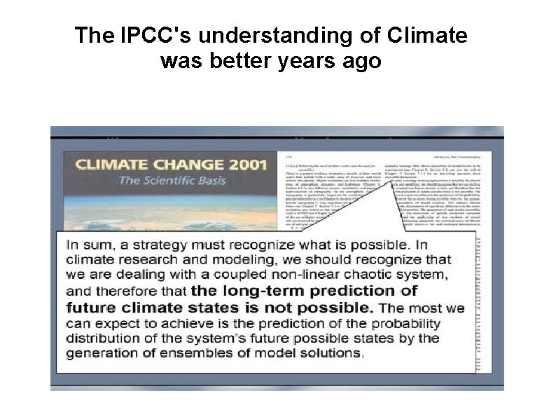 The IPCC's understanding of Climate was better years ago 