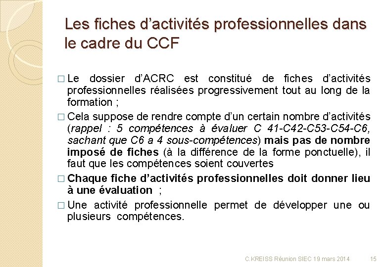 Les fiches d’activités professionnelles dans le cadre du CCF � Le dossier d’ACRC est