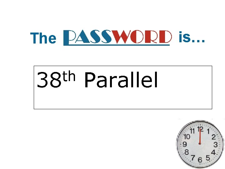 is… The th 38 Parallel 