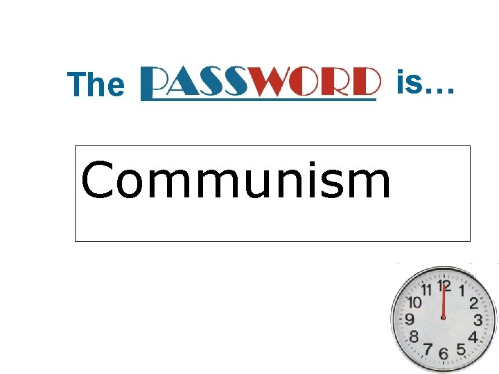 The Communism is… 