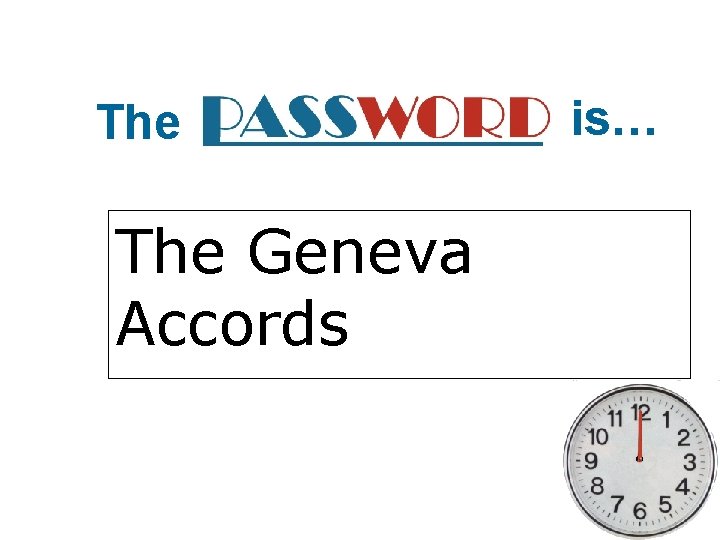 The Geneva Accords is… 