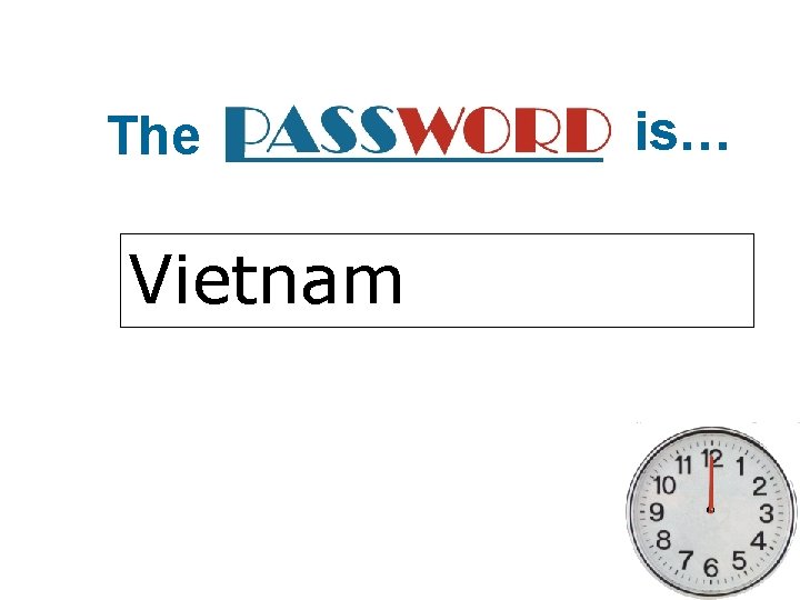 The Vietnam is… 