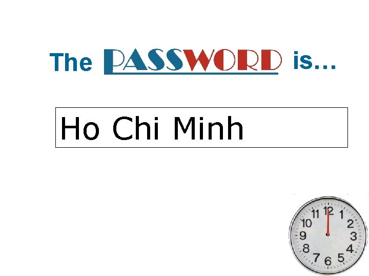 The Ho Chi Minh is… 