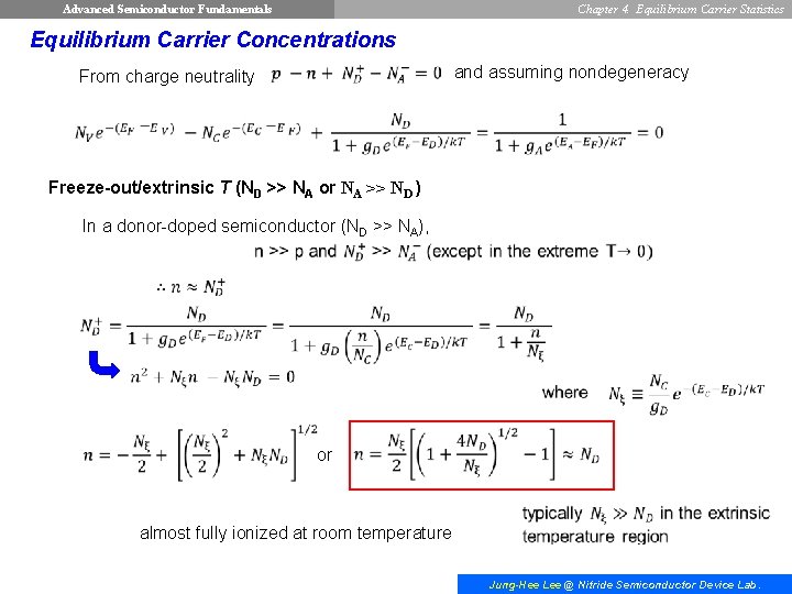 Advanced Semiconductor Fundamentals Chapter 4. Equilibrium Carrier Statistics Equilibrium Carrier Concentrations and assuming nondegeneracy