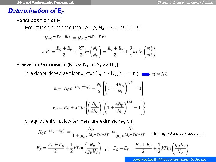 Advanced Semiconductor Fundamentals Chapter 4. Equilibrium Carrier Statistics Determination of EF Exact position of