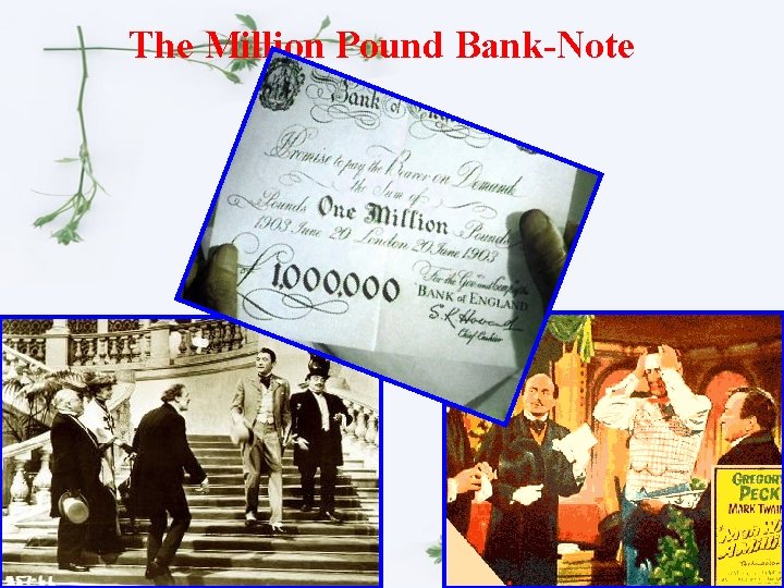 The Million Pound Bank-Note 