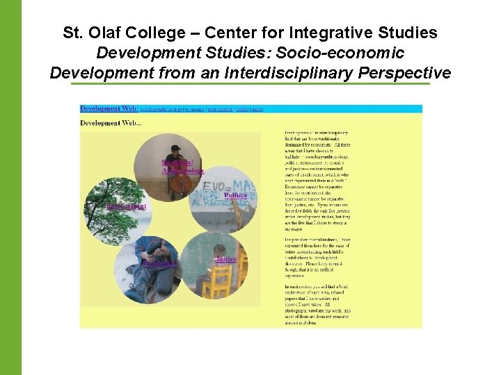 St. Olaf College – Center for Integrative Studies Development Studies: Socio-economic Development from an St. Olaf College – Center for Integrative Studies Development Studies: Socio-economic Development from an