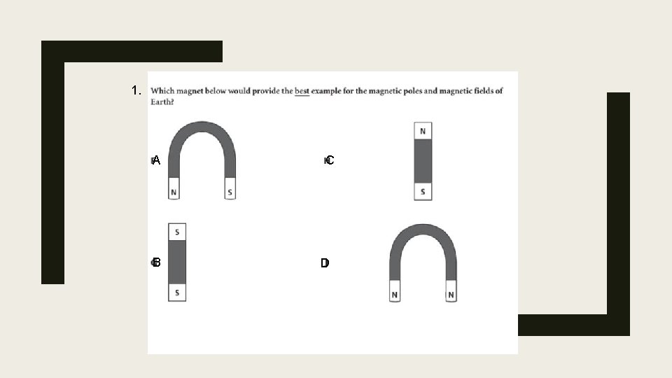 1. A B C D 