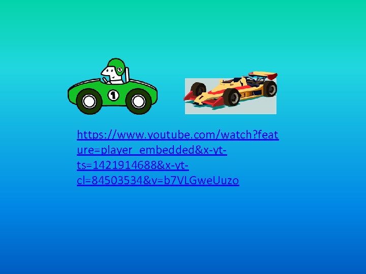 https: //www. youtube. com/watch? feat ure=player_embedded&x-ytts=1421914688&x-ytcl=84503534&v=b 7 VLGwe. Uuzo 