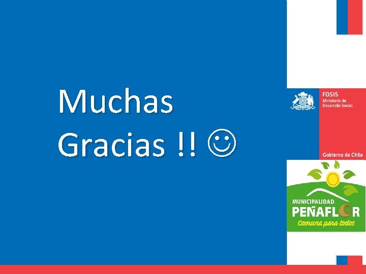 Muchas Gracias !!!! 