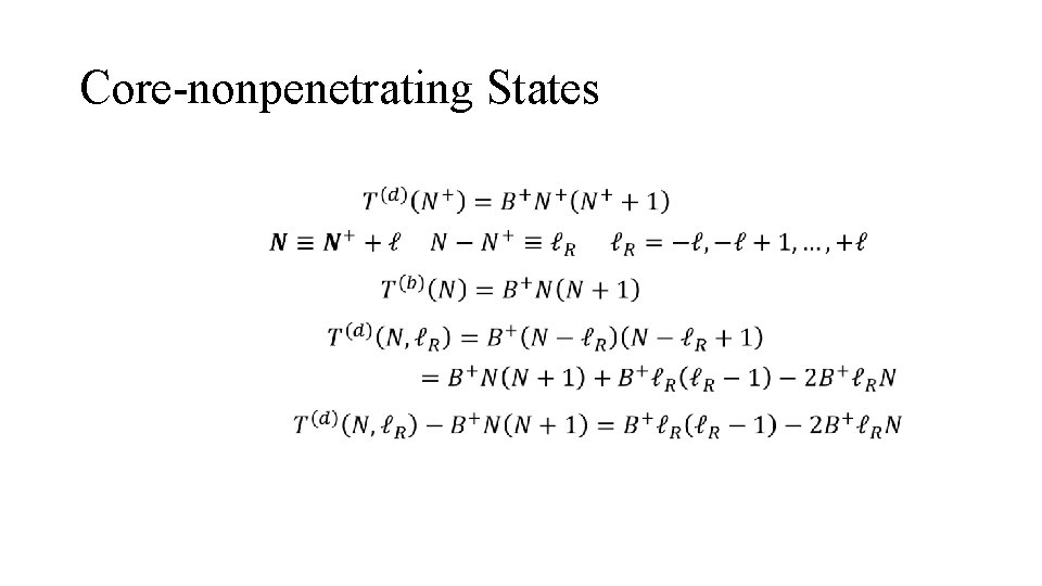 Core-nonpenetrating States 