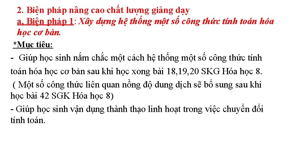 2. Biện pháp nâng cao chất lượng giảng dạy a, Biện pháp 1: Xây