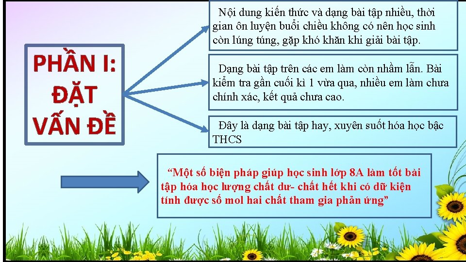 Nội dung kiến thức và dạng bài tập nhiều, thời gian ôn luyện buổi