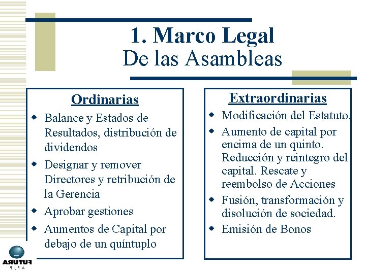 1. Marco Legal De las Asambleas Ordinarias Extraordinarias w Balance y Estados de Resultados,