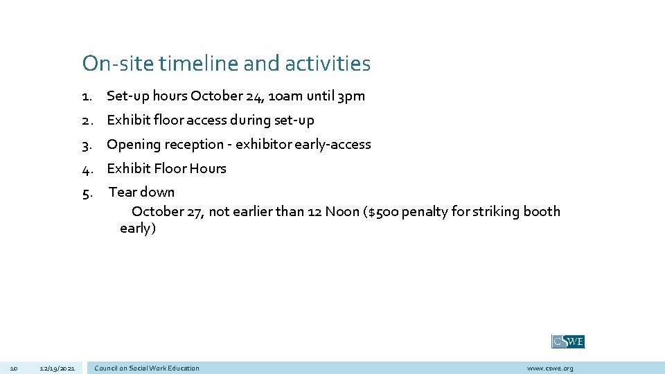 On-site timeline and activities 1. Set-up hours October 24, 10 am until 3 pm