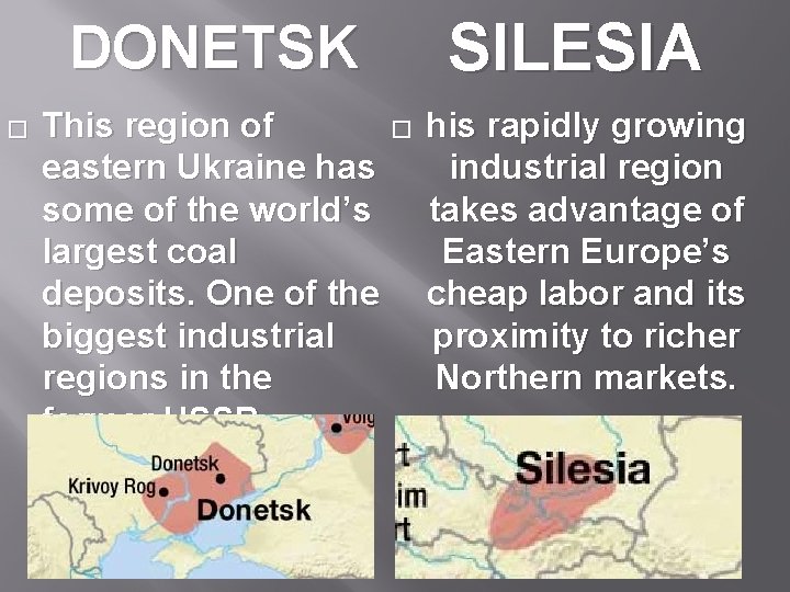 DONETSK � This region of � eastern Ukraine has some of the world’s largest