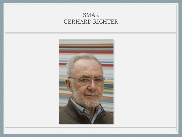 SMAK GERHARD RICHTER 