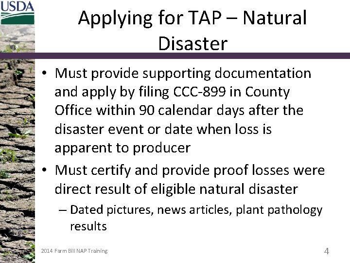 Applying for TAP – Natural Disaster • Must provide supporting documentation and apply by