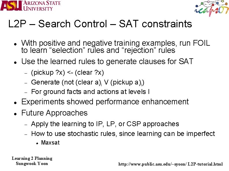L 2 P – Search Control – SAT constraints With positive and negative training