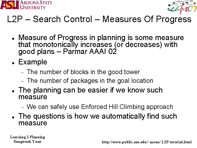 L 2 P – Search Control – Measures Of Progress Measure of Progress in