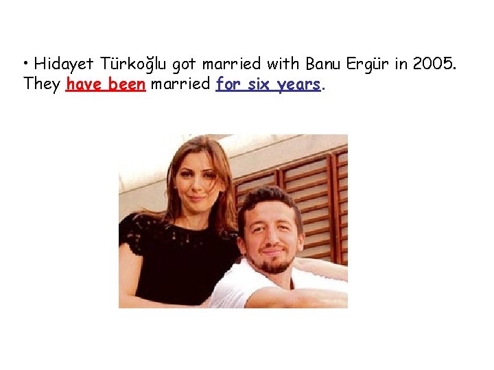  • Hidayet Türkoğlu got married with Banu Ergür in 2005. They have been