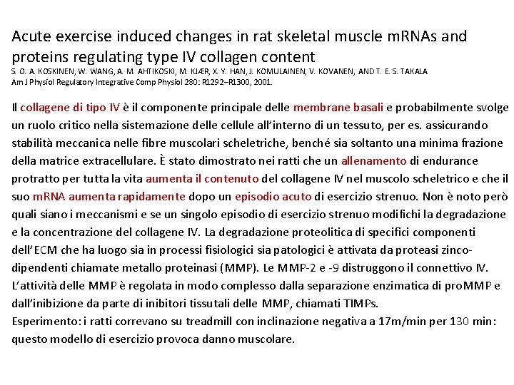 Acute exercise induced changes in rat skeletal muscle m. RNAs and proteins regulating type