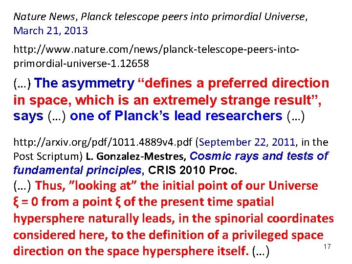 Nature News, Planck telescope peers into primordial Universe, March 21, 2013 http: //www. nature.