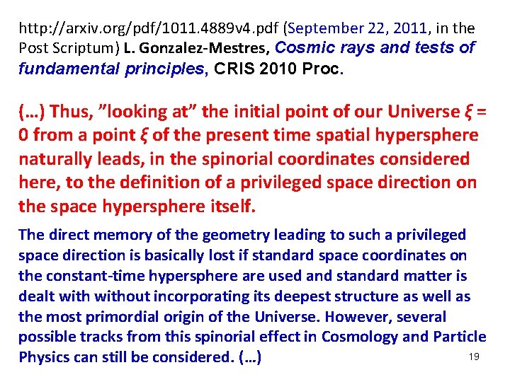 http: //arxiv. org/pdf/1011. 4889 v 4. pdf (September 22, 2011, in the Post Scriptum)